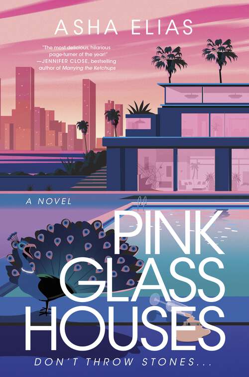 Book cover of Pink Glass Houses: A Novel