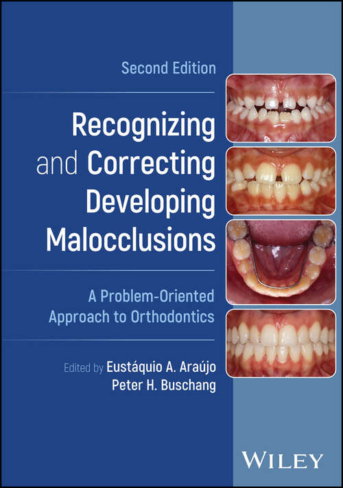 Book cover of Recognizing and Correcting Developing Malocclusions: A Problem-Oriented Approach to Orthodontics