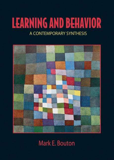 Book cover of Learning And Behavior: A Contemporary Synthesis