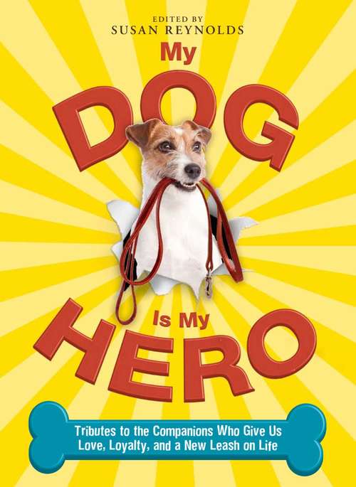 Book cover of My Dog Is My Hero