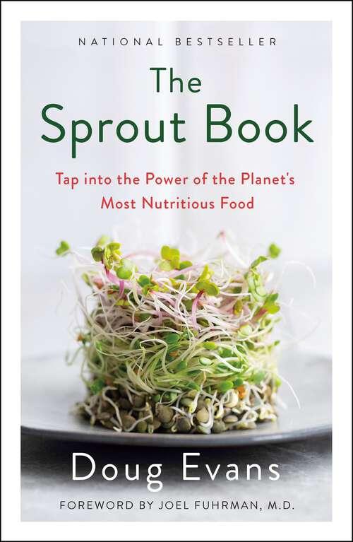 Book cover of The Sprout Book: Tap into the Power of the Planet's Most Nutritious Food