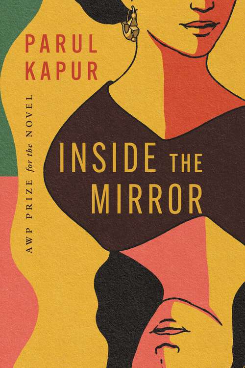 Book cover of Inside the Mirror: A Novel (AWP Prize for the Novel)