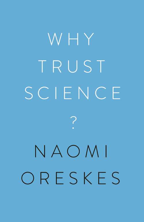 Book cover of Why Trust Science?