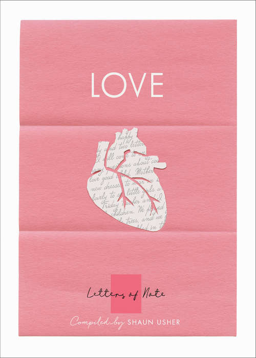 Book cover of Letters of Note: Love (Letters of Note)
