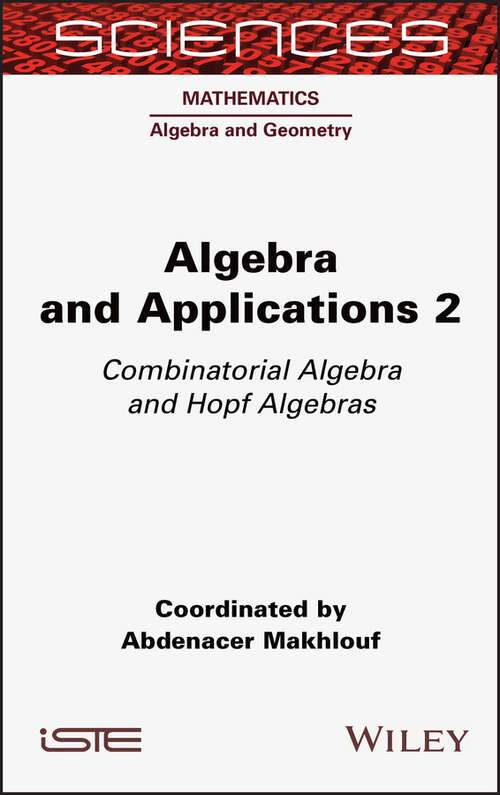 Book cover of Algebra and Applications 2: Combinatorial Algebra and Hopf Algebras