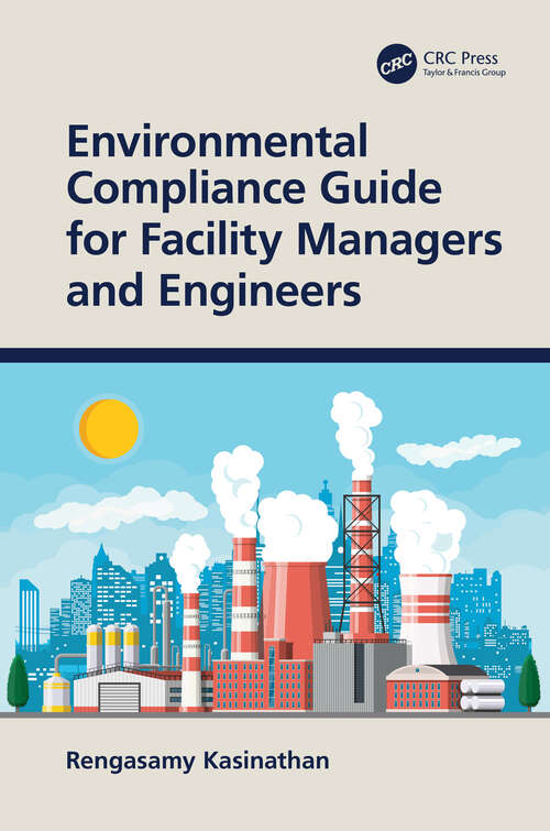 Book cover of Environmental Compliance Guide for Facility Managers and Engineers