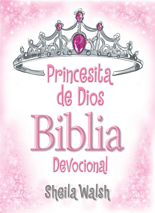 Book cover of Princesita de Dios Biblia devocional