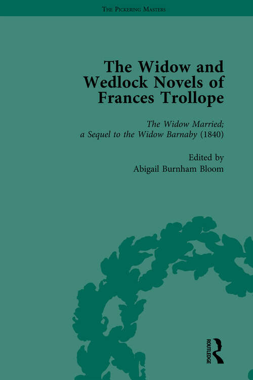 Book cover of The Widow and Wedlock Novels of Frances Trollope Vol 2