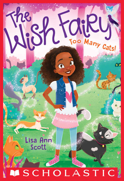 Book cover of Too Many Cats! (The Wish Fairy #1)