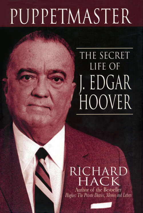 Book cover of Puppetmaster: The Secret Life of J. Edgar Hoover