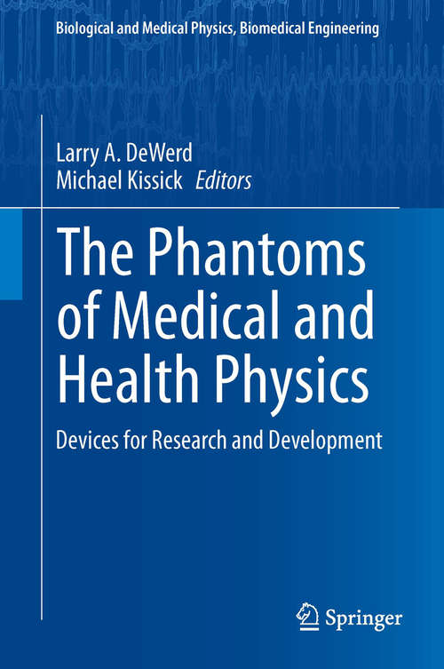 Book cover of The Phantoms of Medical and Health Physics