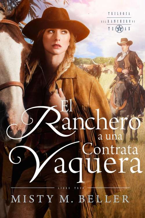 Book cover of El Ranchero Contrata a una Vaquera