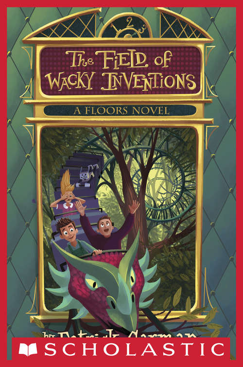 Book cover of The Field of Wacky Inventions (Floors #3)