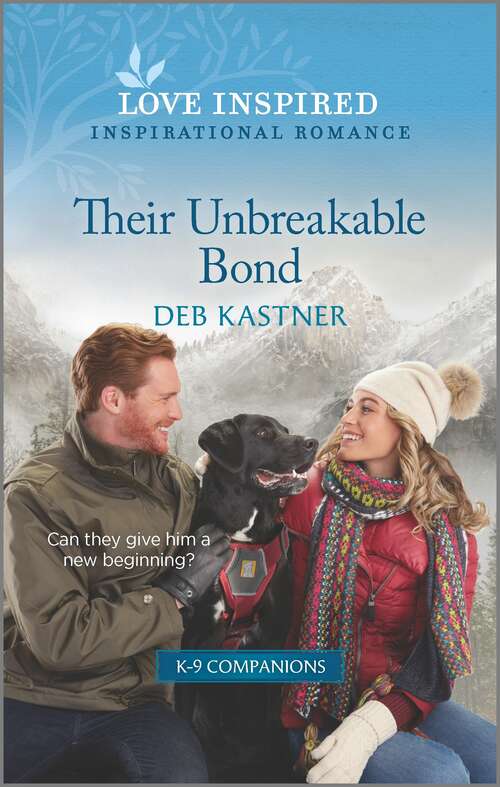 Book cover of Their Unbreakable Bond (Original) (K-9 Companions #1)