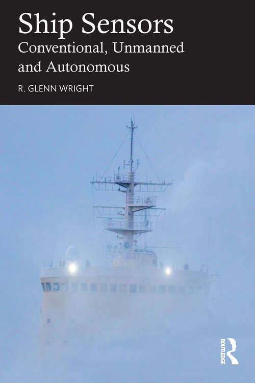 Book cover of Ship Sensors: Conventional, Unmanned and Autonomous