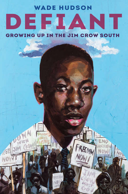 Book cover of Defiant: Growing Up in the Jim Crow South