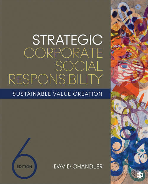 Book cover of Strategic Corporate Social Responsibility: Sustainable Value Creation (Sixth Edition)