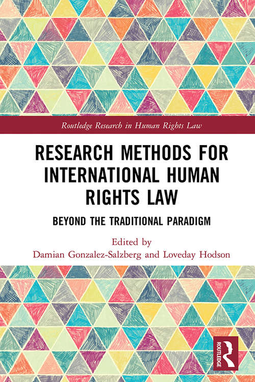 Book cover of Research Methods for International Human Rights Law: Beyond the traditional paradigm (Routledge Research in Human Rights Law)