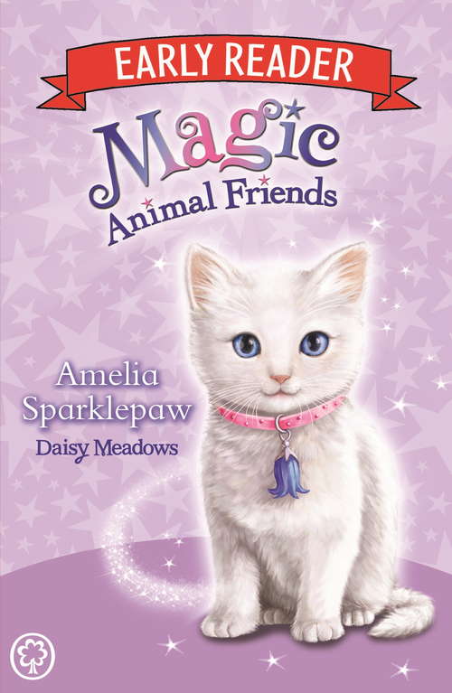 Book cover of Amelia Sparklepaw: Book 6 (Magic Animal Friends Early Reader #6)