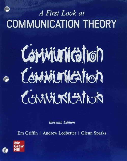 Book cover of A First Look At Communication Theory