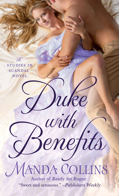 Book cover of Duke with Benefits (Studies In Scandal Ser. #2)