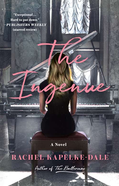 Book cover of The Ingenue: A Novel