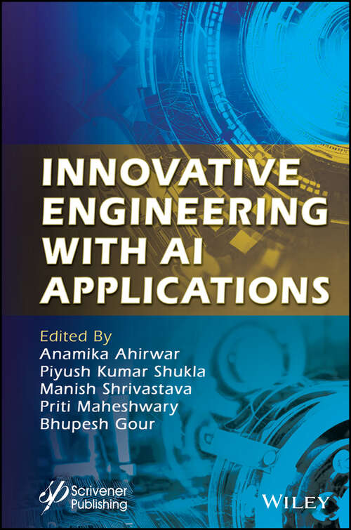 Book cover of Innovative Engineering with AI Applications