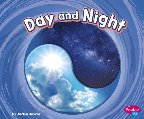 Book cover of Day and Night (Cycles of Nature)