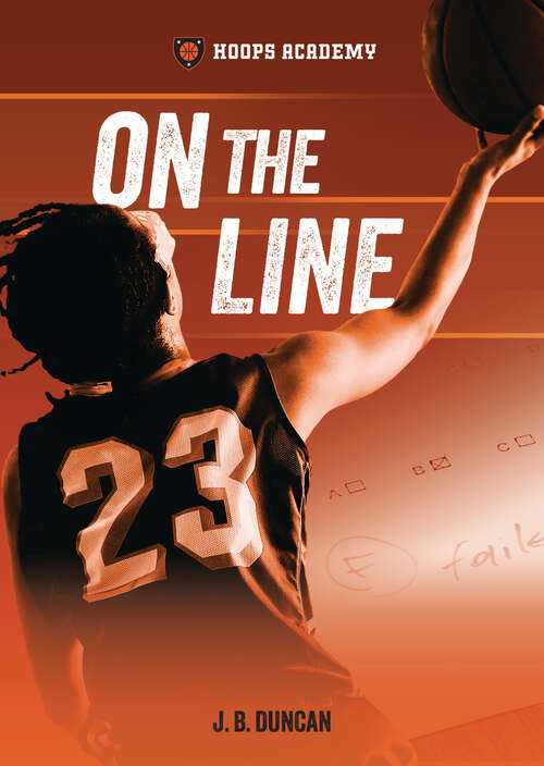 Book cover of On the Line (Hoops Academy)