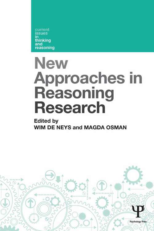 Book cover of New Approaches in Reasoning Research: New Approaches In Reasoning Research (Current Issues in Thinking and Reasoning)