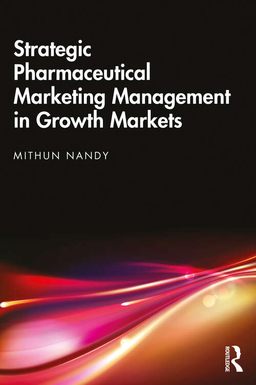 Book cover of Strategic Pharmaceutical Marketing Management in Growth Markets