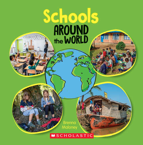 Book cover of Schools Around the World (Around the World)