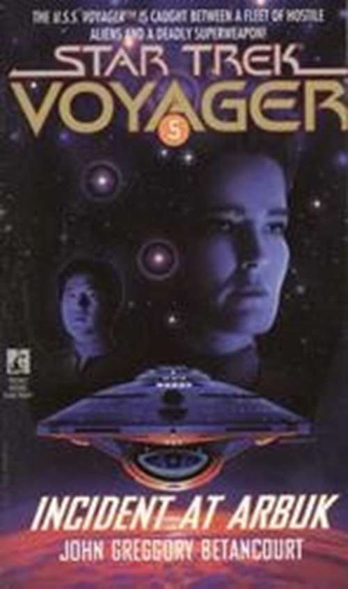 Book cover of Incident at Arbuk (Star Trek: Voyager #5)