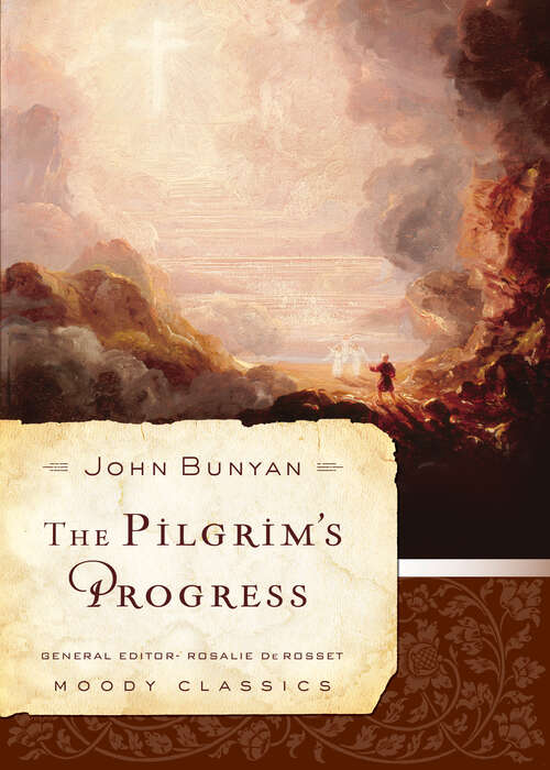 Book cover of The Pilgrim's Progress (New Edition) (Moody Classics)