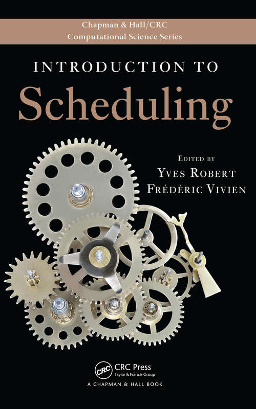 Book cover of Introduction to Scheduling (1) (Chapman & Hall/CRC Computational Science)