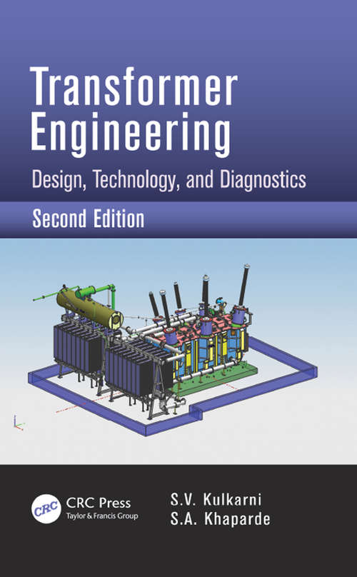 Book cover of Transformer Engineering: Design, Technology, and Diagnostics, Second Edition (2)