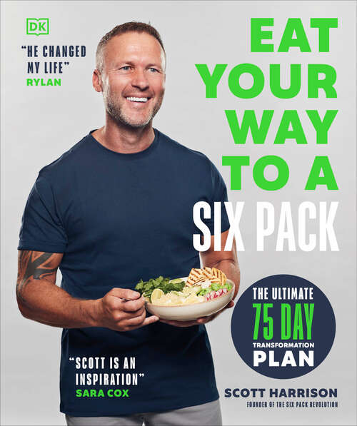 Book cover of Eat Your Way to a Six Pack: The Ultimate 75 Day Transformation Plan: THE SUNDAY TIMES BESTSELLER