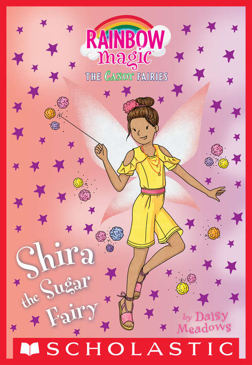 Book cover of Shelley the Sugar Fairy: A Rainbow Magic Book (The Sweet Fairies #4)