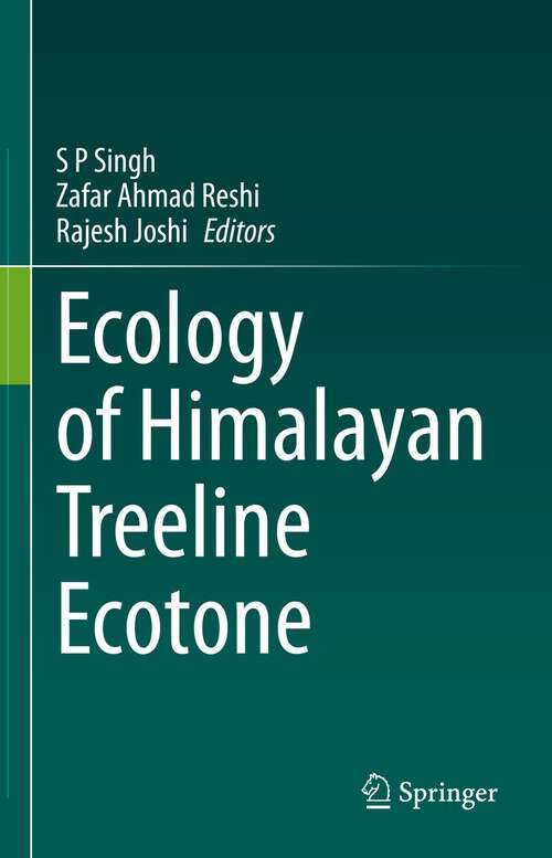 Book cover of Ecology of Himalayan Treeline Ecotone (1st ed. 2023)