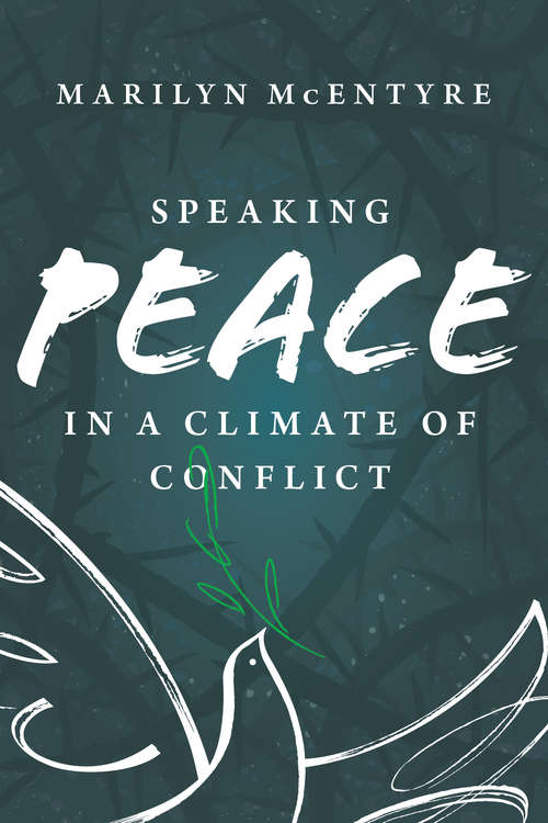 Book cover of Speaking Peace in a Climate of Conflict