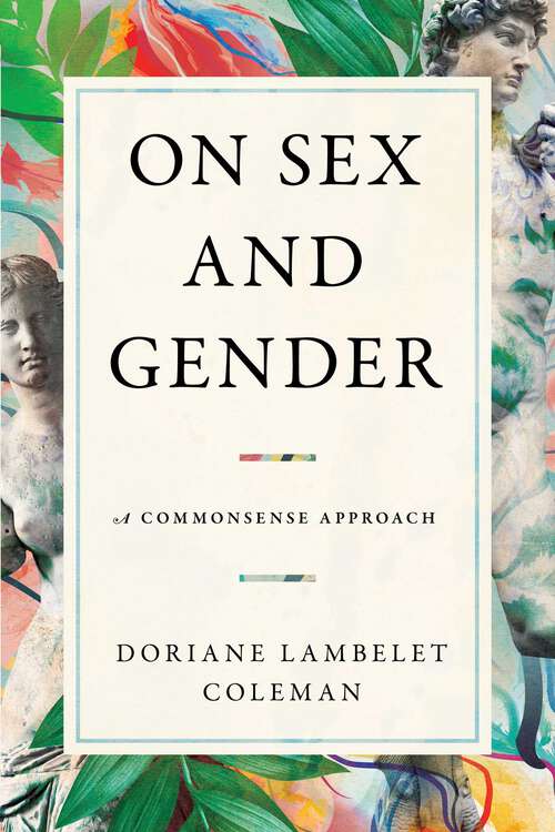 Book cover of On Sex and Gender: A Commonsense Approach