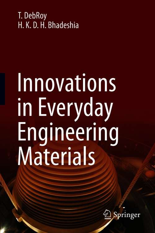 Book cover of Innovations in Everyday Engineering Materials (1st ed. 2021)