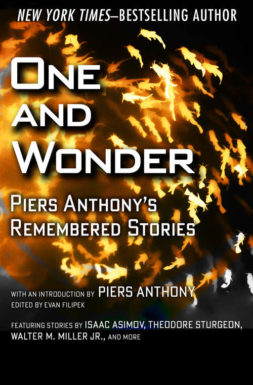 Book cover of One and Wonder: Piers Anthony's Remembered Stories