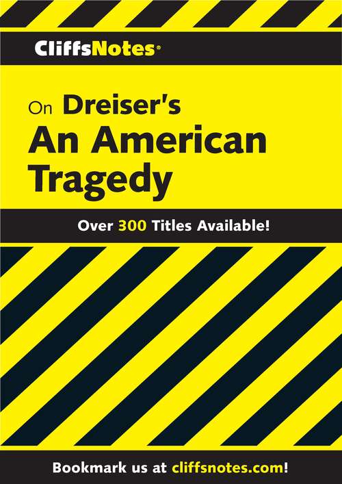 Book cover of CliffsNotes on Dreiser's An American Tragedy