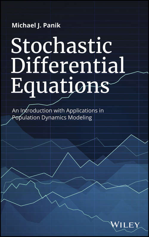 Book cover of Stochastic Differential Equations: An Introduction with Applications in Population Dynamics Modeling