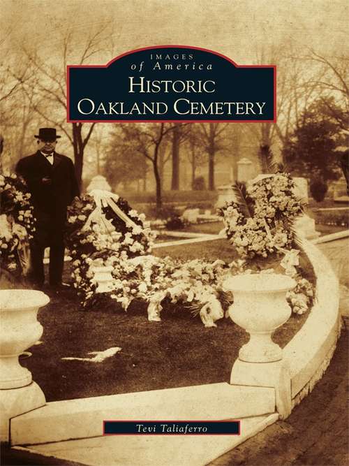 Book cover of Historic Oakland Cemetery