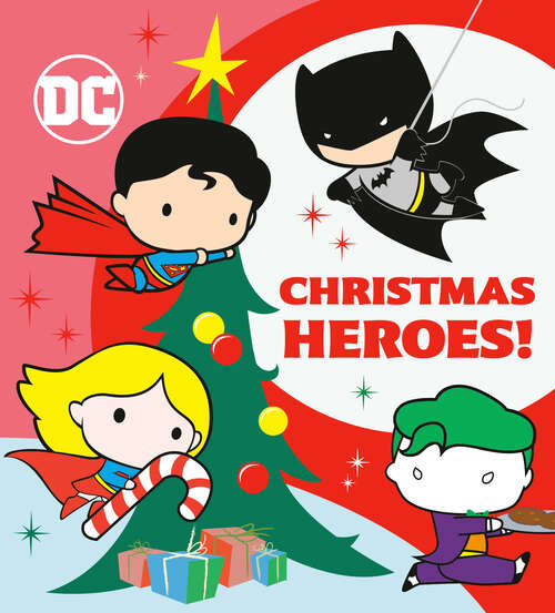 Book cover of Christmas Heroes! (DC Justice League)