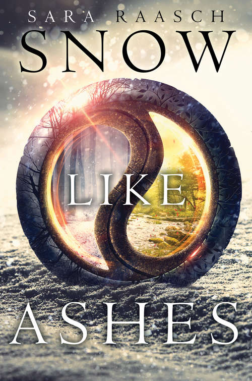 Book cover of Snow Like Ashes (Snow Like Ashes #1)