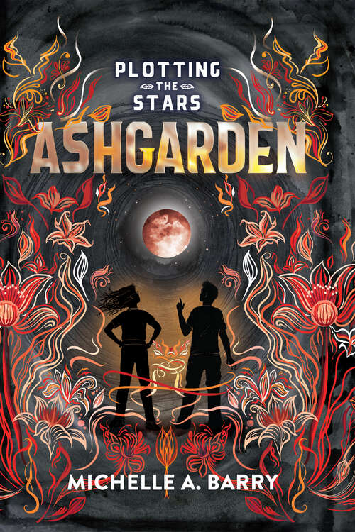 Book cover of Plotting the Stars 3: Ashgarden (Plotting the Stars #3)