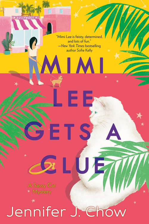Book cover of Mimi Lee Gets a Clue (A Sassy Cat Mystery #1)